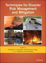 Techniques for Disaster Risk Management and Mitigation