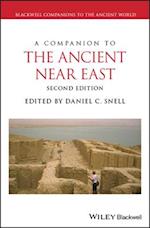 A Companion to the Ancient Near East Second Edition