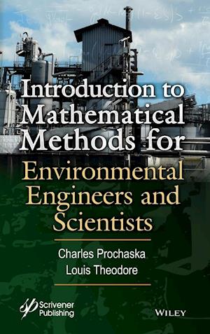 Introduction to Mathematical Methods for Environmental Engineers and Scientists