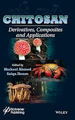 Chitosan – Derivatives, Composites, and Applications