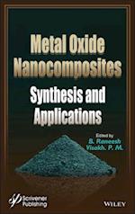 Metal Oxide Nanocomposites – Synthesis and Applications