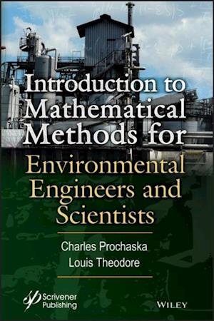 Introduction to Mathematical Methods for Environmental Engineers and Scientists