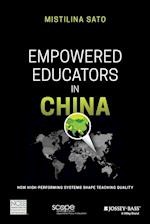 Empowered Educators in China – How High–Performing Systems Shape Teaching Quality