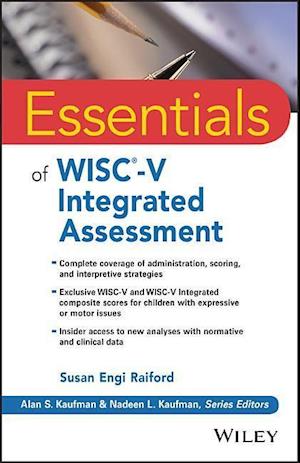 Essentials of WISC–V Integrated Assessment