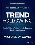 Trend Following – How to Make a Fortune in Bull, Bear and Black Swan Markets, 5e