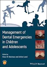 Management of Dental Emergencies in Children and Adolescents