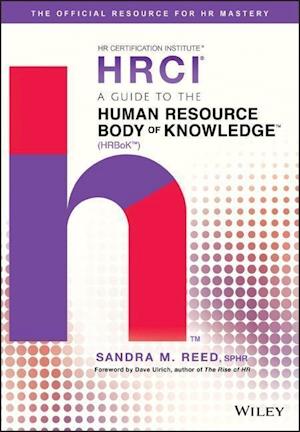 A Guide to the Human Resource Body of Knowledge ^TM]