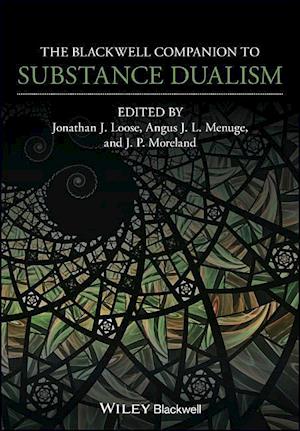 inden længe Klassificer Ødelæggelse Få The Blackwell Companion to Substance Dualism af Jonathan Loose som  Hardback bog på engelsk