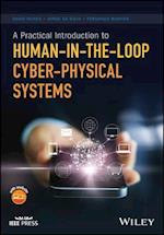 Practical Introduction to Human-in-the-Loop Cyber-Physical Systems