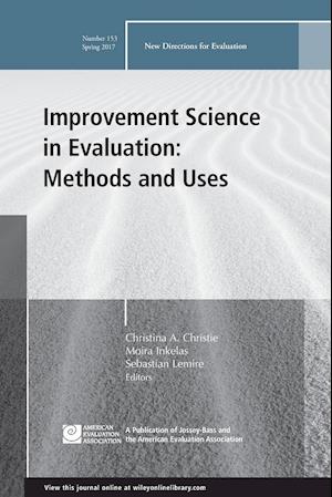Improvement Science in Evaluation – Methods and Uses, EV 153