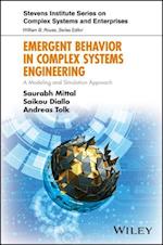 Emergent Behavior in Complex Systems Engineering – A Modeling and Simulation Approach