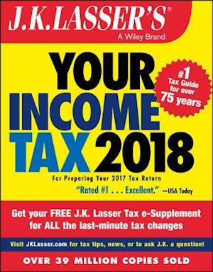 J.K. Lasser's Your Income Tax 2018