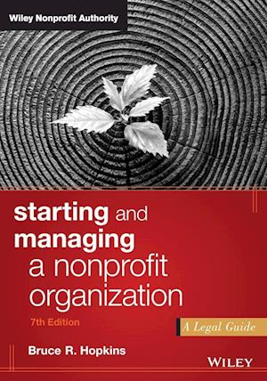 Starting and Managing a Nonprofit Organization,7e – A Legal Guide