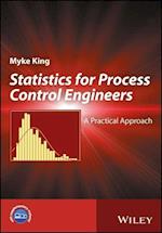 Statistics for Process Control Engineers – A Practical Approach