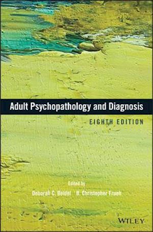 Adult Psychopathology and Diagnosis, Eighth Edition