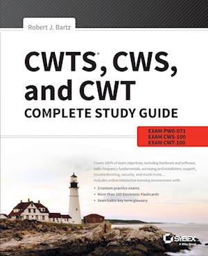 CWTS, CWS, and CWT Complete Study Guide – Exams –071, CWS–100, CWT–100