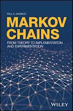 Markov Chains – From Theory to Implementation and Experimentation