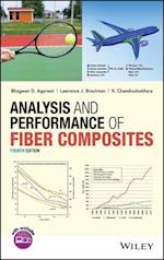 Analysis and Performance of Fiber Composites, Fourth Edition
