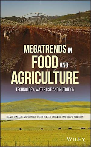 Megatrends in Food and Agriculture – Technology, Water Use and Nutrition