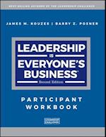 Leadership is Everyone's Business Participant Work book, 2nd Edition