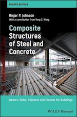 Composite Structures of Steel and Concrete – Beams, Slabs, Columns and Frames for Buildings, 4e