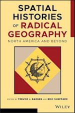 Spatial Histories of Radical Geography – North America and Beyond