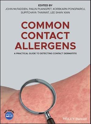 Common Contact Allergens – A Practical Guide to Detecting Contact Dermatitis