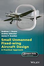 Small Unmanned Fixed–wing Aircraft Design – A Practical Approach