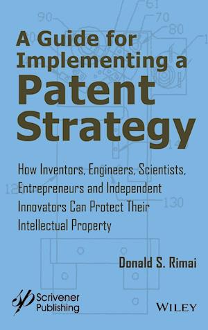 A Guide for Implementing a Patent Strategy