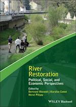 River Restoration: Political, Social, and Economic  Perspectives