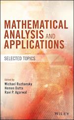 Mathematical Analysis and Applications – Selected Topics