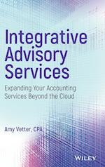 Integrative Advisory Services – Expanding Your Accounting Services Beyond the Cloud
