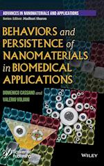 Behaviors and Persistence of Nanomaterials in Biomedical Applications