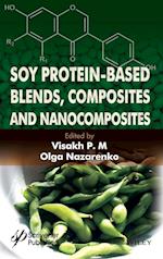Soy Protein–Based Blends, Composites and Nanocompo sites.