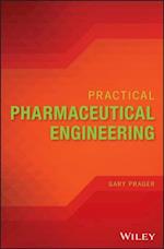 Practical Pharmaceutical Engineering