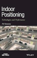 Indoor Positioning – Technologies and Performance