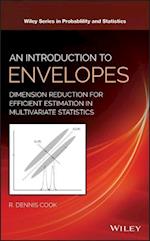An Introduction to Envelopes – Dimension Reduction  for Efficient Estimation in Multivariate Statistics