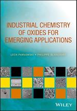Industrial Chemistry of Oxides for Emerging Applications