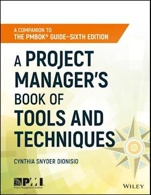 Project Manager's Book of Tools and Techniques