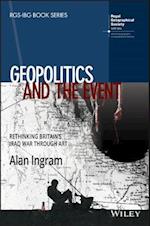 Geopolitics and the Event – Rethinking Britain`s Iraq War Through Art