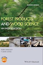 Forest Products and Wood Science – An Introduction 7e