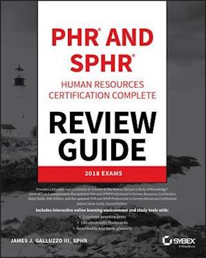 PHR and SPHR Professional in Human Resources Certification Complete Review Guide