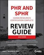 PHR and SPHR Professional in Human Resources Certification Complete Review Guide