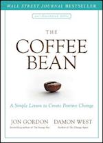 The Coffee Bean –  A Simple Lesson to Create Positive Change