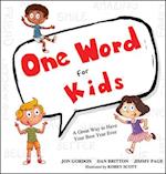 One Word for Kids – A Great Way to Have Your Best Year Ever