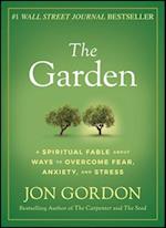 The Garden – A Spiritual Fable About Ways to Overcome Fear, Anxiety, and Stress