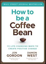 How to be a Coffee Bean