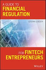 Guide to Financial Regulation for Fintech Entrepreneurs