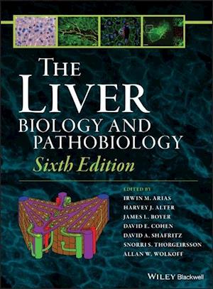 The Liver – Biology and Pathobiology 6e