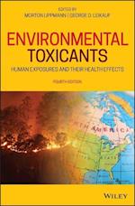Environmental Toxicants – Human Exposures and Their Health Effects, Fourth Edition